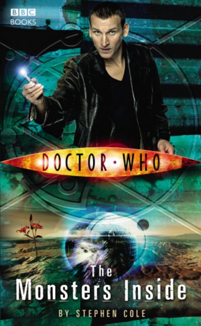 Cover for Steve Cole · Doctor Who: Monsters Inside - DOCTOR WHO (Paperback Book) (2014)