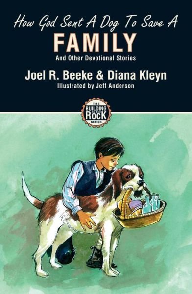Cover for Diana Kleyn · How God Sent a Dog to Save a Family - Building on the Rock (Paperback Book) [Revised edition] (2008)