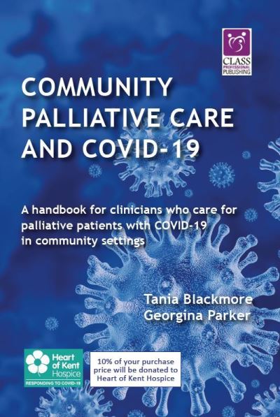 Cover for Tania Blackmore · Community Palliative Care and COVID-19: A Handbook for Clinicians Who Care for Palliative Patients with Covid-19 in Community Settings (Pocketbok) (2020)