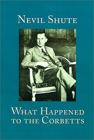 What Happened to the Corbetts - Nevil Shute - Bøger - Paper Tiger, Inc. - 9781889439198 - 1. december 1966
