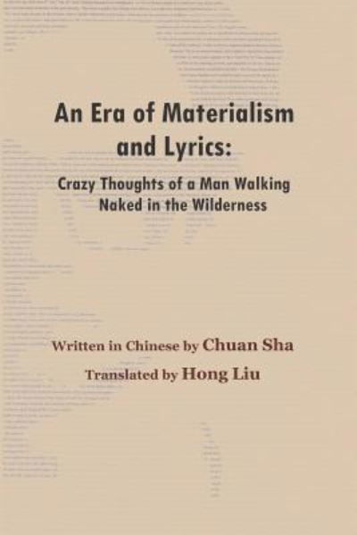 Cover for Chuan Sha · An Era of Materialism and Lyrics (Paperback Book) (2019)