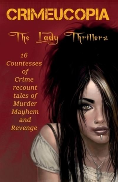 Cover for CRIMEUCOPIA - The Lady Thrillers (Paperback Book) (2021)