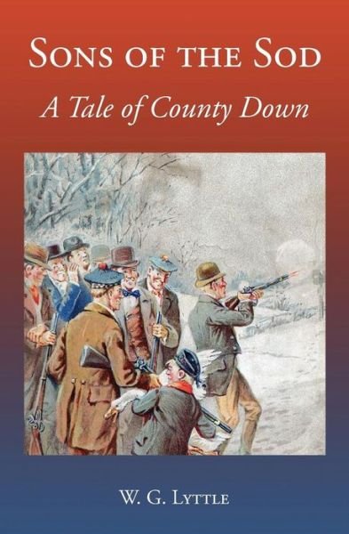 Cover for W G Lyttle · Sons of the Sod: a Tale of County Down (Paperback Book) (2015)
