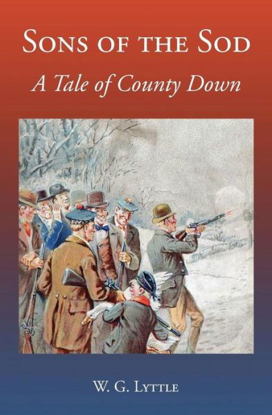 Cover for W G Lyttle · Sons of the Sod: a Tale of County Down (Pocketbok) (2015)