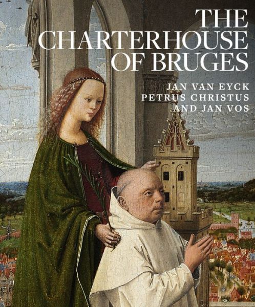 Cover for Emma Capron · The Charterhouse of Bruges (Hardcover Book) (2018)