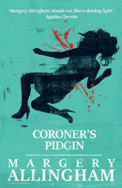 Cover for Margery Allingham · Coroner's Pidgin (Paperback Book) (2016)