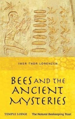 Cover for Iwer Thor Lorenzen · Bees and the Ancient Mysteries (Paperback Book) (2018)