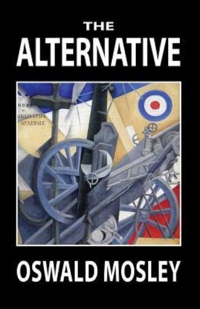 Cover for Oswald Mosley · The Alternative (Paperback Book) (2019)