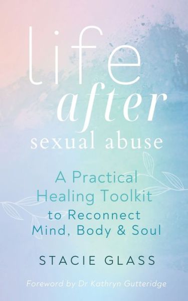 Cover for Stacie Glass · Life After Sexual Abuse (Paperback Book) (2021)