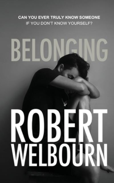 Cover for Robert Welbourn · Belonging (Buch) (2023)