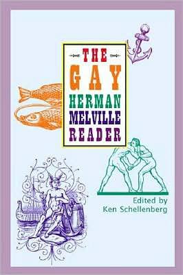 Cover for Ken Schellenberg · The Gay Herman Melville Reader (Paperback Book) (2014)