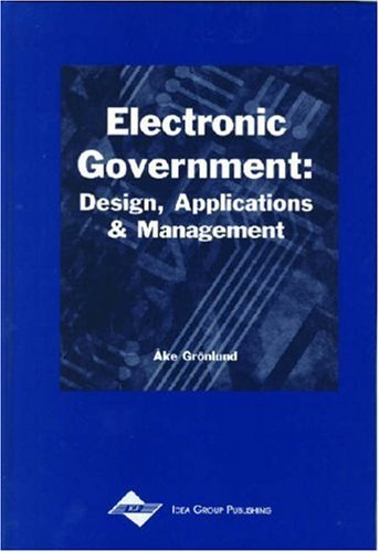 Cover for Ake Gronlund · Electronic Government: Design, Applications and Management (Innbunden bok) (2012)