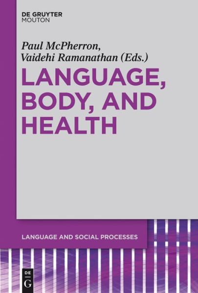 Cover for Paul Mcpherron · Language, Body, and Health (Hardcover Book) (2011)