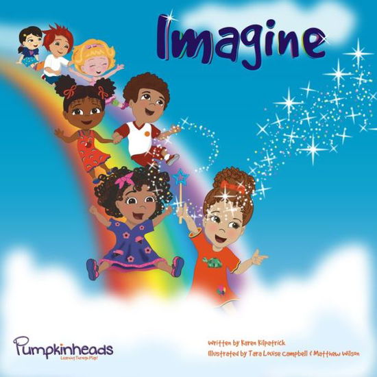 Imagine - Karen Kilpatrick - Books - Genius Cat Books - 9781938447198 - October 6, 2015