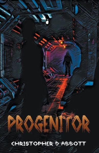 Cover for Christopher D Abbott · Progenitor (Paperback Book) (2020)