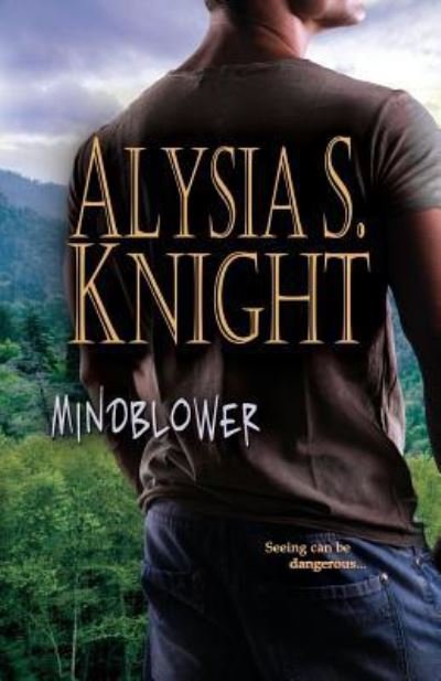 Cover for Alysia S Knight · Mindblower (Taschenbuch) (2017)