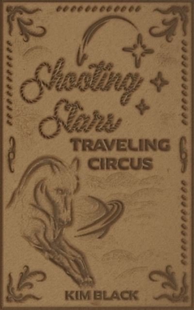 Cover for Kim Black · Shooting Stars Traveling Circus (Buch) (2022)
