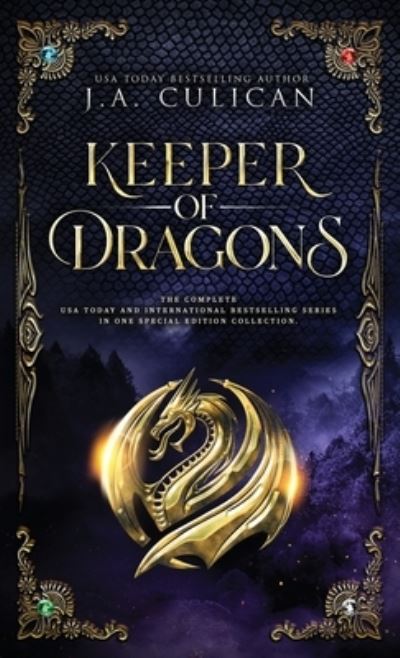 Keeper of Dragons - J. A. Culican - Kirjat - Dragon Realm Press - 9781949621198 - sunnuntai 5. kesäkuuta 2022