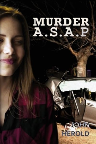 Cover for John Herold · Murder A.S.A.P (Paperback Book) (2019)