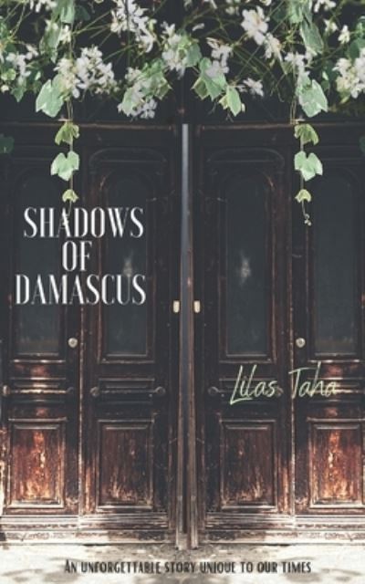 Cover for Lilas Taha · Shadows of Damascus (Paperback Book) (2020)