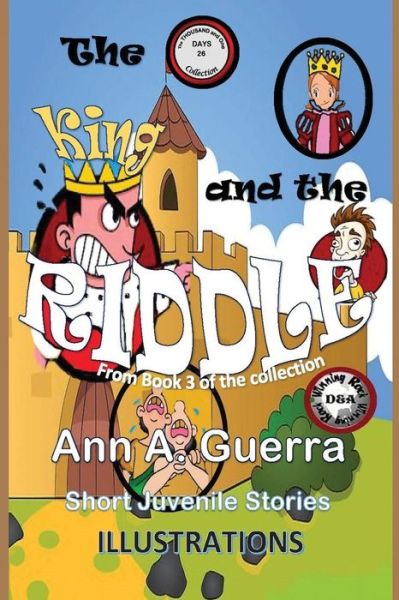 Cover for MS Ann a Guerra · The King and the Riddle (Paperback Book) (2017)