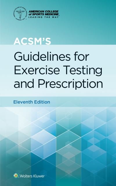 Cover for Gary Liguori · ACSM's Guidelines for Exercise Testing and Prescription - American College of Sports Medicine (Taschenbuch) [Eleventh, Paperback edition] (2021)