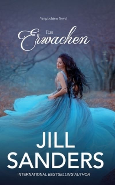 Cover for Jill Sanders · Das Erwachen (Paperback Book) (2018)