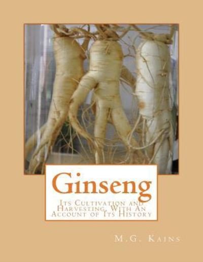 Cover for M G Kains · Ginseng (Taschenbuch) (2018)