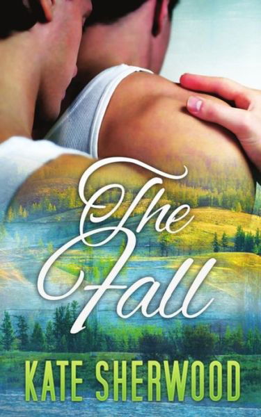 Cover for Kate Sherwood · The Fall (Paperback Book) (2019)