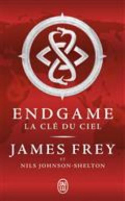 Cover for James Frey · Endgame 2: la cle du ciel (Paperback Book) (2016)