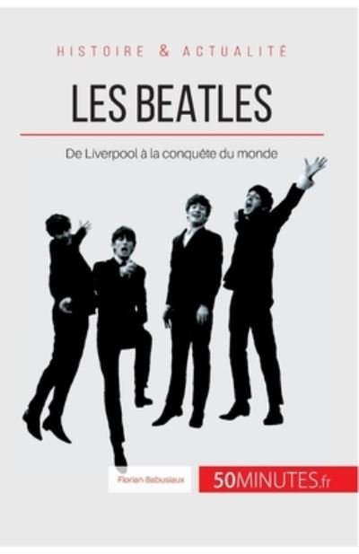 Cover for 50minutes · Les Beatles (Pocketbok) (2017)