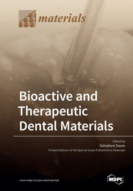 Cover for Salvatore Sauro · Bioactive and Therapeutic Dental Materials (Paperback Book) (2019)
