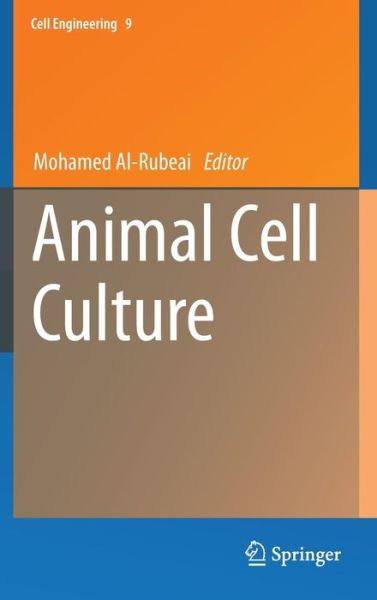 Cover for Mohamed Al-rubeai · Animal Cell Culture - Cell Engineering (Gebundenes Buch) [2015 edition] (2014)