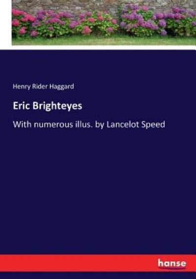 Eric Brighteyes - Haggard - Books -  - 9783337150198 - May 28, 2017