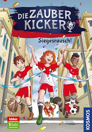 Die Zauberkicker, 7, Siegesrausch! - Christian Gailus - Books - Kosmos - 9783440180198 - July 22, 2024