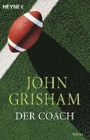 Heyne.43019 Grisham.Coach - John Grisham - Książki -  - 9783453430198 - 