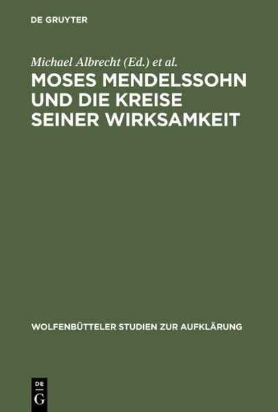 Cover for Michael Albrecht · Moses Mendelssohn und die Kreise seiner (Book) (1994)