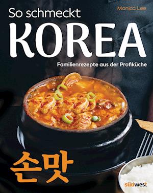 Cover for Monica Lee · So schmeckt Korea (Book) (2024)