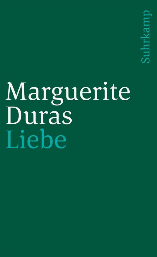 Cover for Marguerite Duras · Suhrk.TB.2619 Duras.Liebe (Bok)