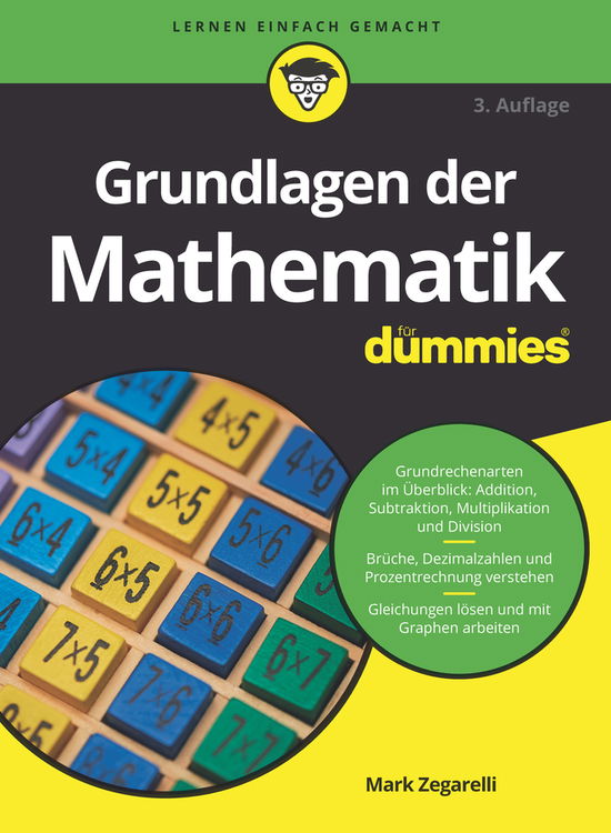 Cover for Zegarelli, Mark (Rutgers University) · Grundlagen der Mathematik fur Dummies - Fur Dummies (Paperback Book) [3. Auflage edition] (2021)