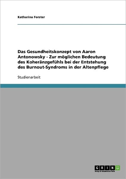 Cover for Katharina Forster · Das Gesundheitskonzept von Aaron Antono (Book) [German edition] (2008)