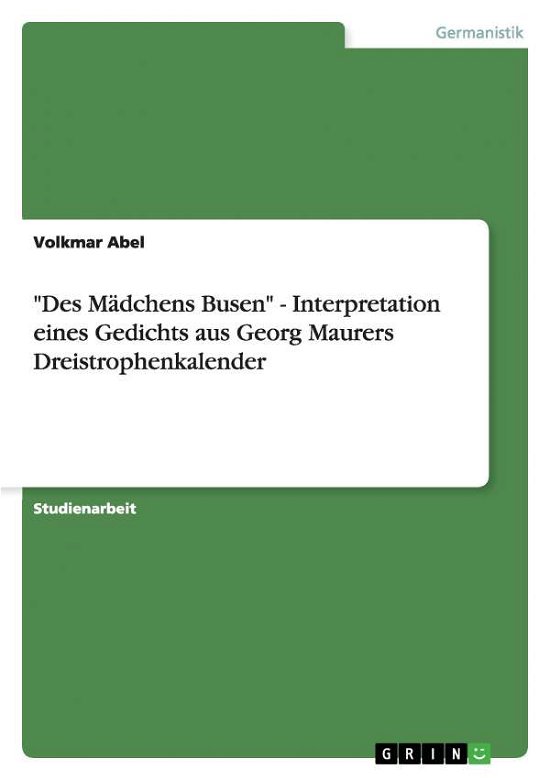 Cover for Abel · &quot;Des Mädchens Busen&quot; - Interpretat (Book) [German edition] (2013)