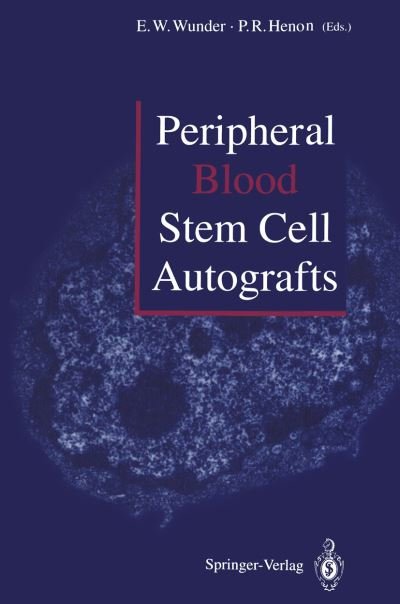 Cover for Eckart W Wunder · Peripheral Blood Stem Cell Autografts (Paperback Bog) [Softcover reprint of the original 1st ed. 1993 edition] (2011)