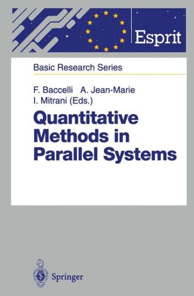 Cover for Francois Baccelli · Quantitative Methods in Parallel Systems - ESPRIT Basic Research Series (Paperback Book) [Softcover reprint of the original 1st ed. 1995 edition] (2011)