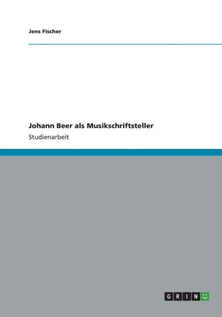 Cover for Jens Fischer · Johann Beer Als Musikschriftsteller (Pocketbok) (2013)