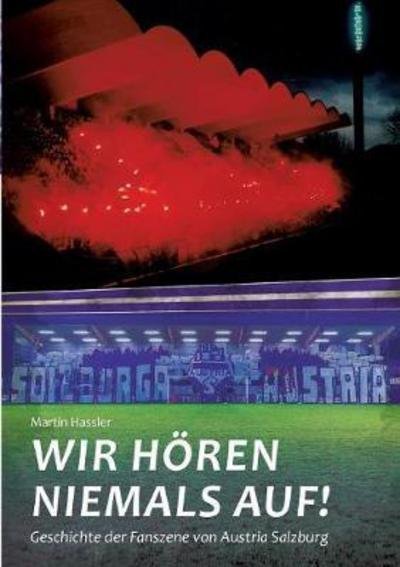 Cover for Hassler · Wir hören niemals auf (Bog) (2017)