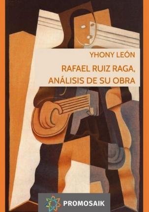 Cover for León · Rafael Ruiz Raga, análisis de su o (Book)