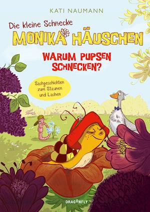 Die kleine Schnecke Monika Häuschen 2: Warum pupsen Schnecken? - Kati Naumann - Książki - Dragonfly - 9783748802198 - 23 sierpnia 2022