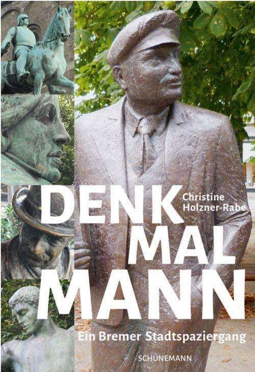Cover for Holzner-Rabe · Denkmal Mann (Book)