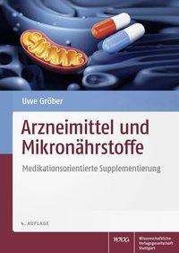 Cover for Gröber · Arzneimittel und Mikronährstoffe (Buch)